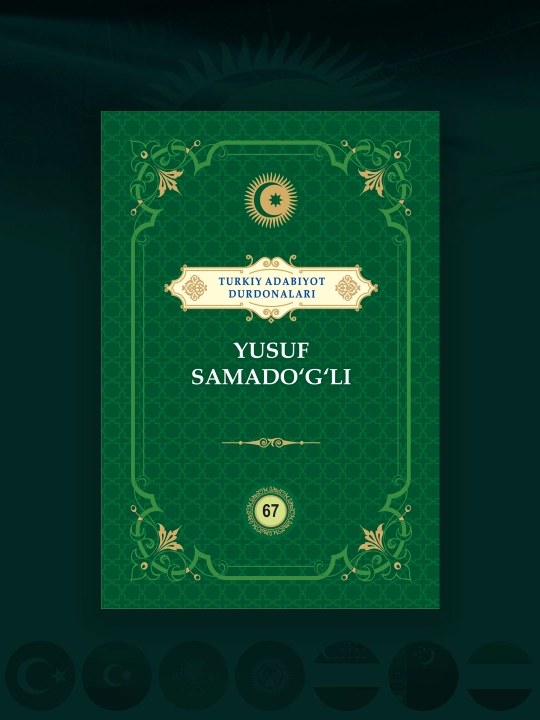 Yusuf Samado'g'li "Turkiy adabiyot durdonalari" - 