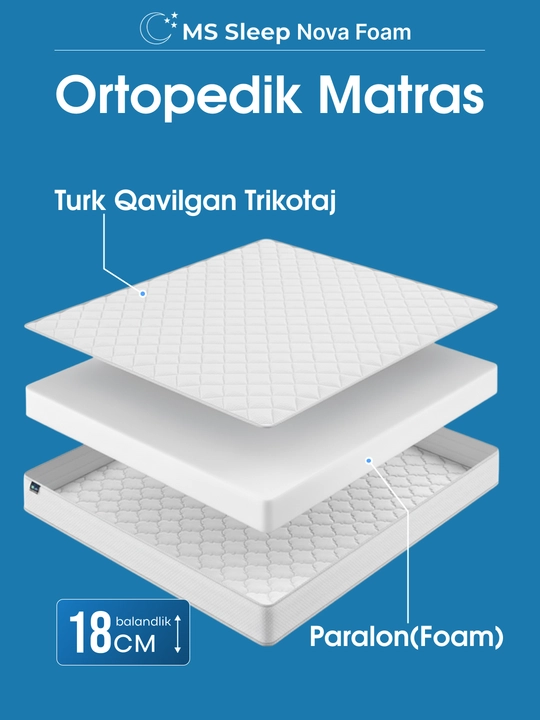 MS Sleep Nova Foam – 18 sm balandlikdagi prujinasiz ortopedik matras