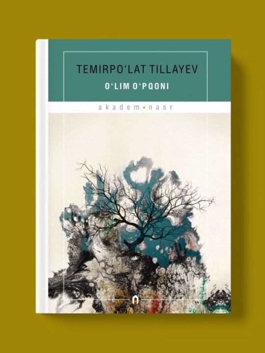 O‘lim o‘pqoni - Temirpo‘lat Tillayev - 