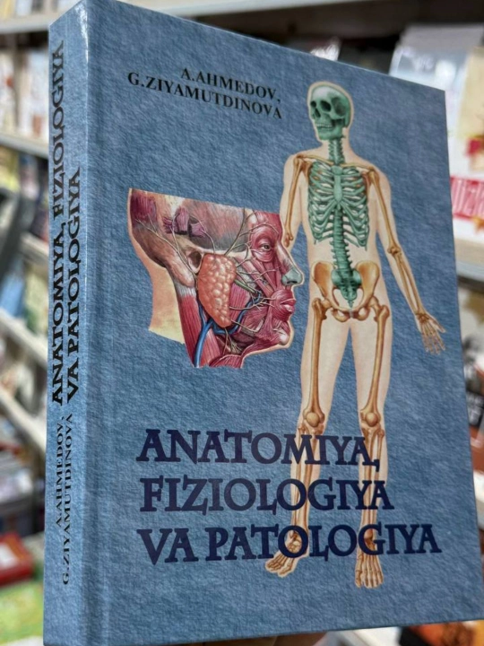 Anatomiya, Fiziologiya va Patologiya