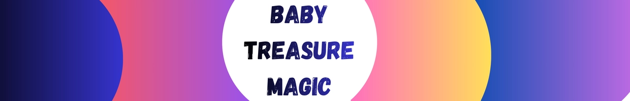 Baby Treasure Magic