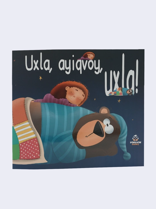Ухла, айиқвой, ухла!