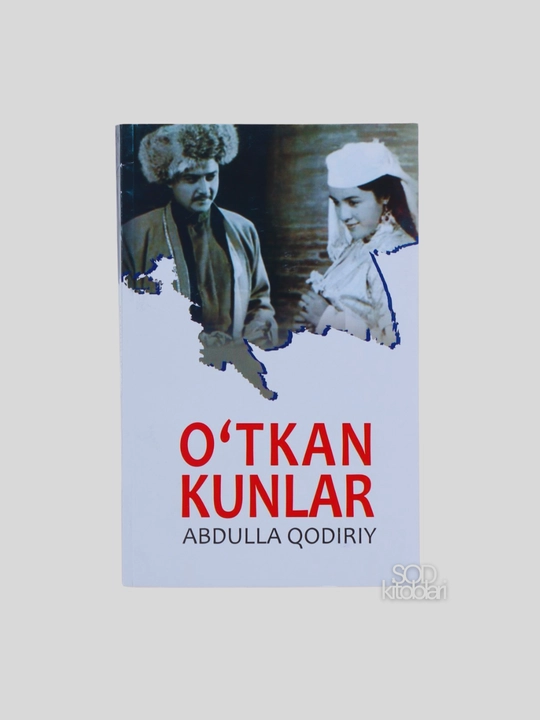 O'tkan kunlar, Abdulla Qodiriy, 368 bet, 2019 yil
