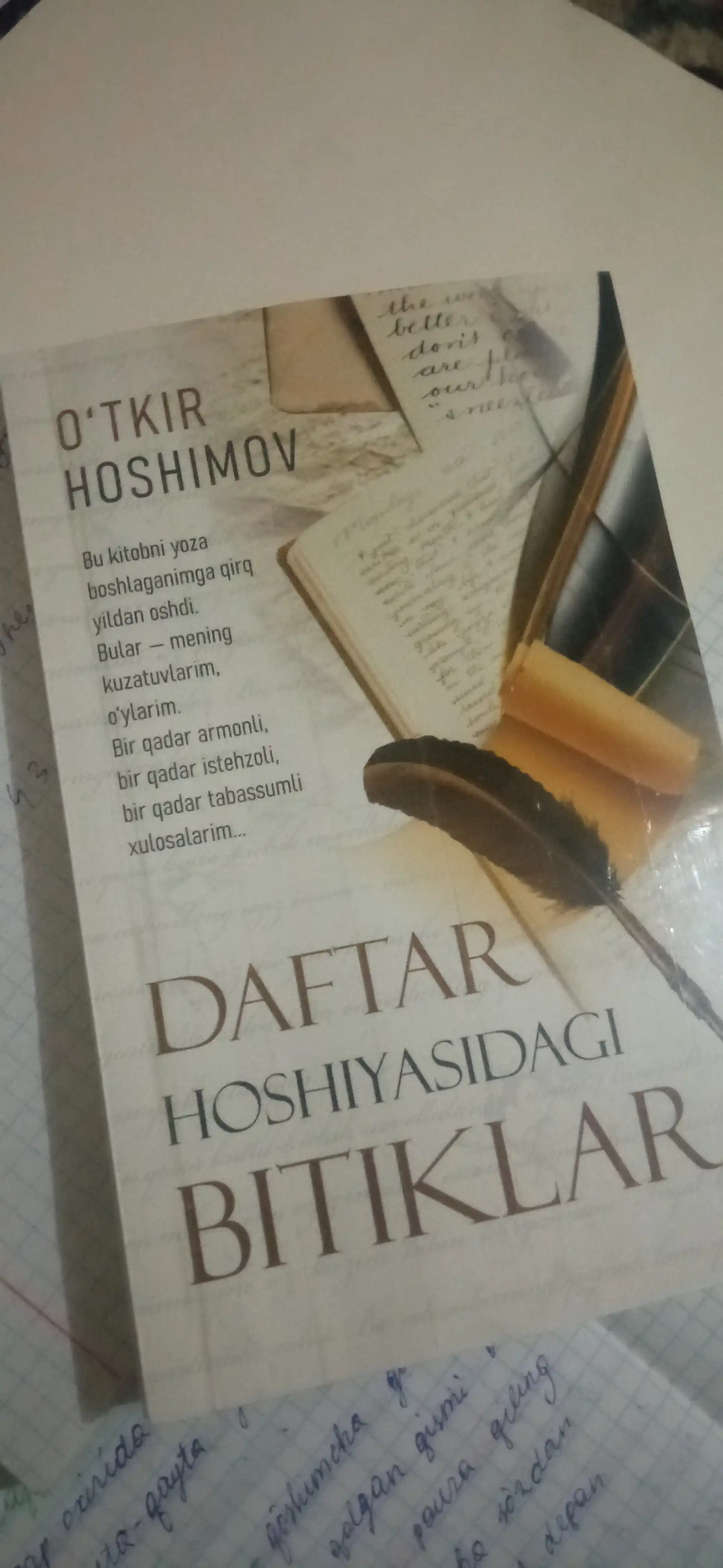 Дафтар хошиясидаги битиклар, Уткир Хошимов