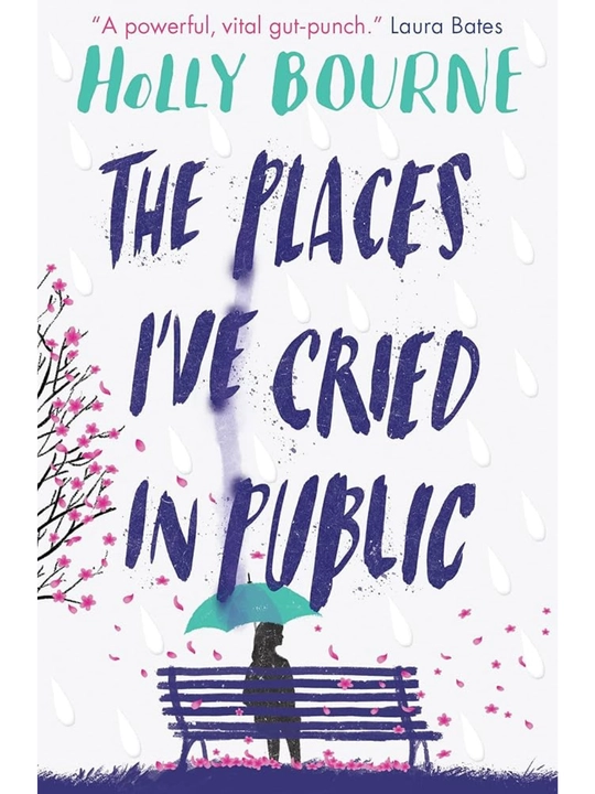 The Places I've Cried in Public. Holly Bourne (Books in English) - 