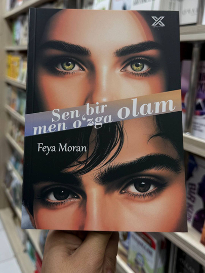Sen bir olam, men o‘zga olam — Feya Moran - 
