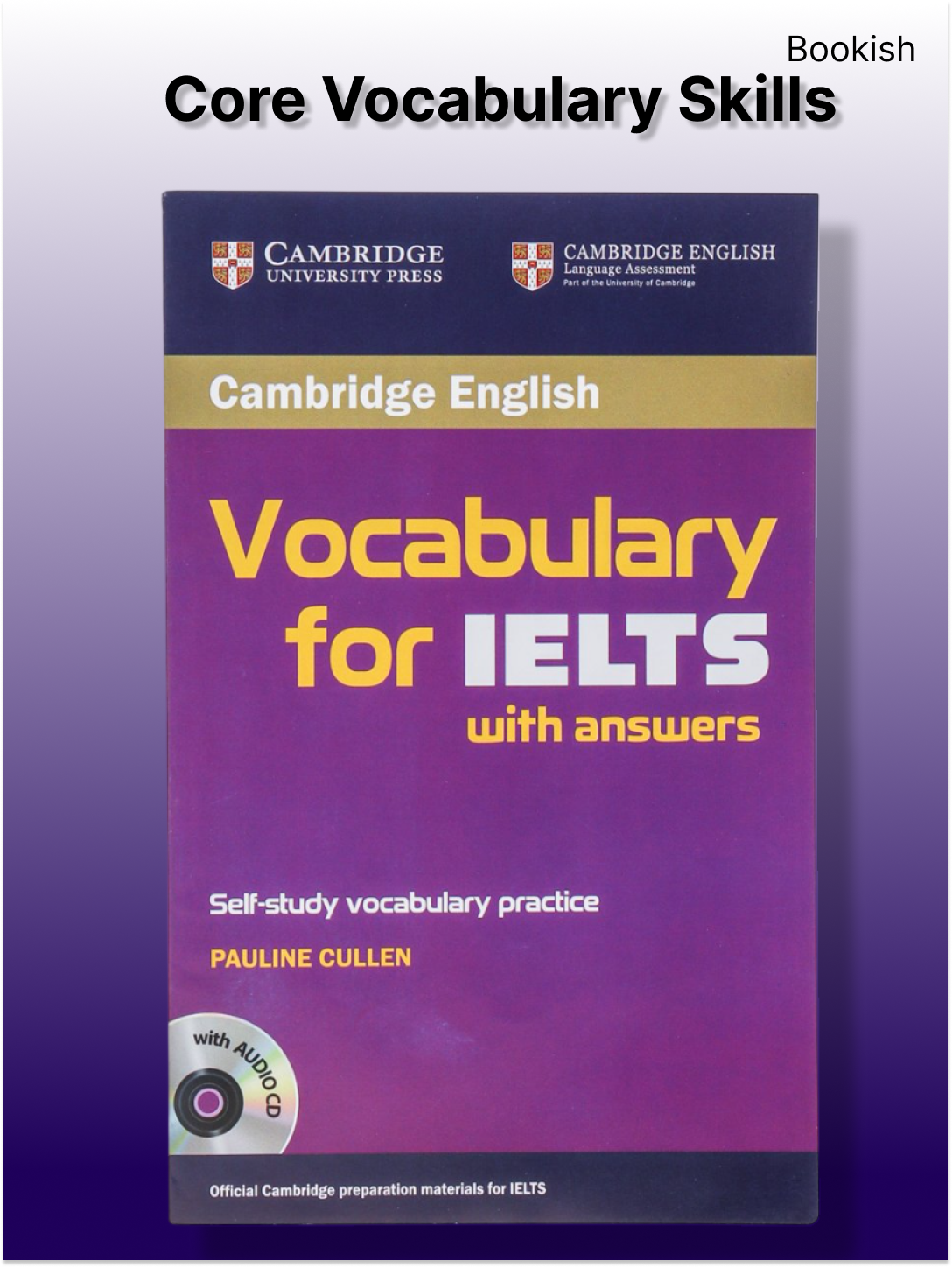 Vocabulary for ielts, advanced, grammar for ielts with answer pauline cullen self-study