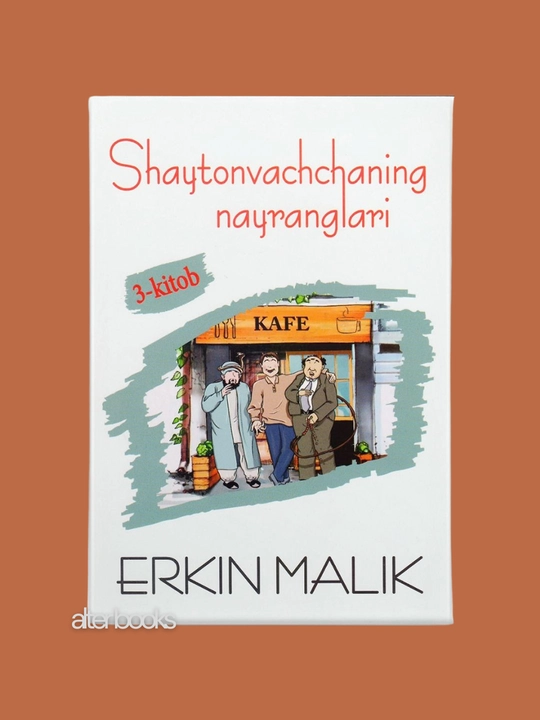 Shaytonvachchaning nayranglari, Erkin Malik, 5 ta kitob, lotincha, 2022 yil - 