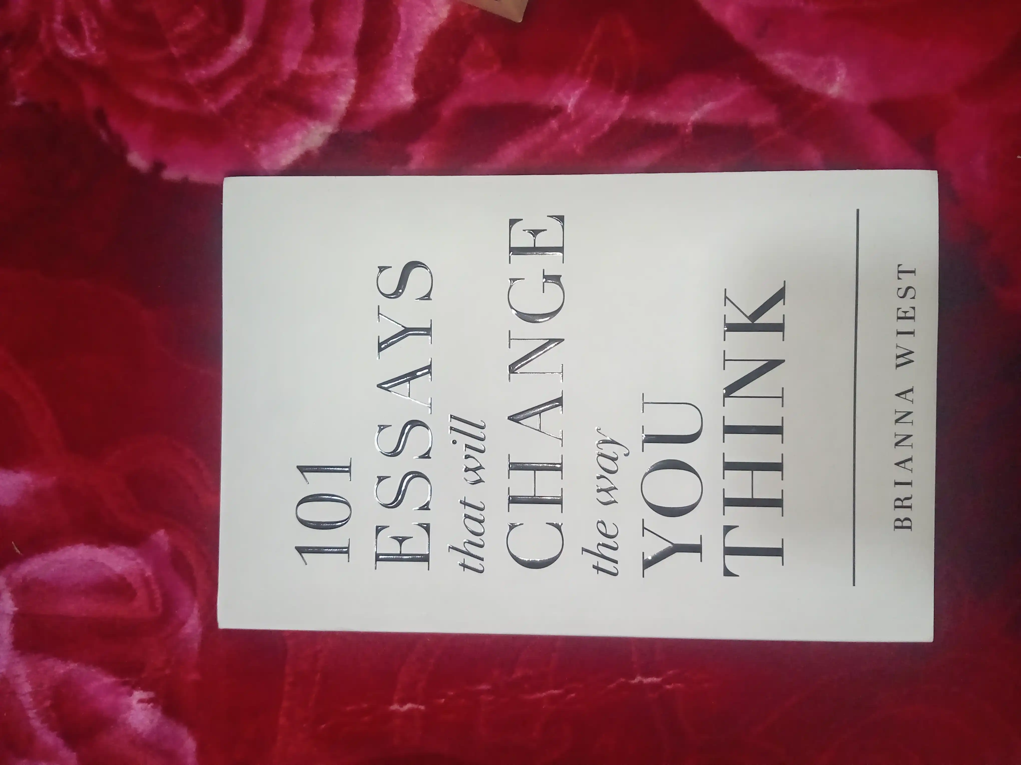 101 Essays that will change the way you think, Brianna Wiest