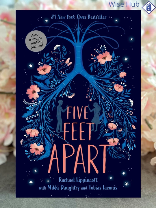 Five Feet Apart -Rachael Lippincott eith Mikki Daughtry and Tobias Laconis английский язык