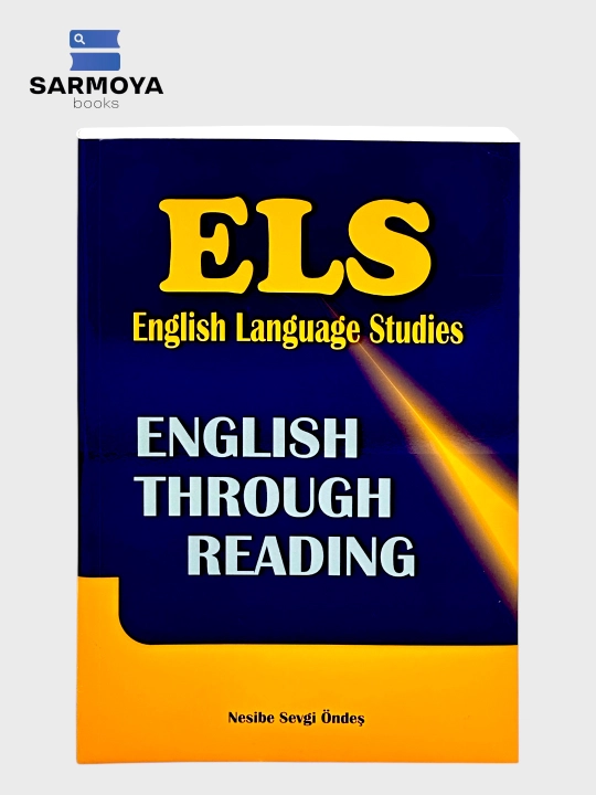 ELS – English Language Students English Through Reading Nesibe Sevgi Öndeş A4 - 