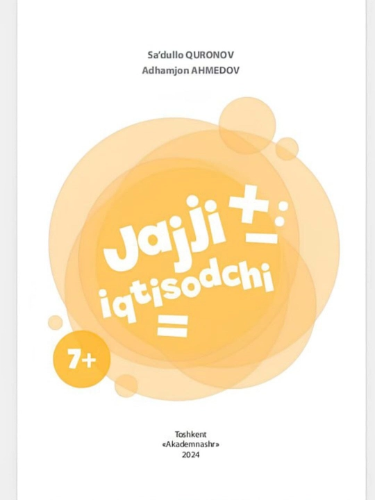 Jajji iqtisodchi, Sa'dullo Qurbonov Ahmadjon Ahmedov - 