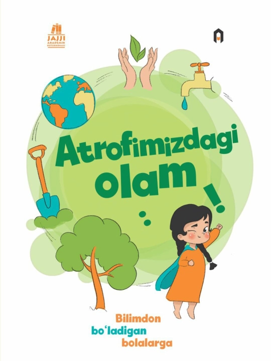 Atrofimizdagi olam  - 