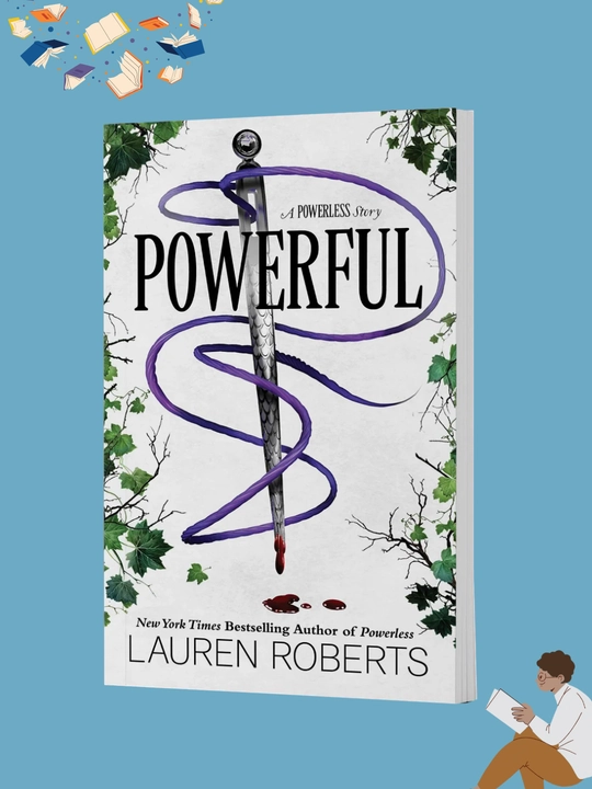 Lauren Roberts, Powerful