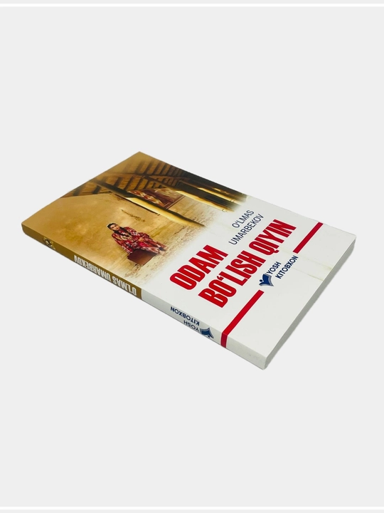 O'lmas Umarbekov: Odam bo'lish qiyin
