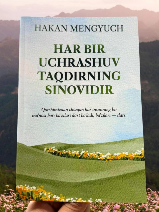 Hech bir uchrashuv tasodif emas / Har bir uchrashuv taqdirning sinovidir - 