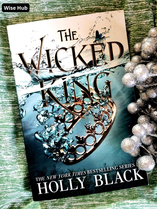 The Wicked King - Holly Black