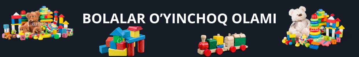 BOLALAR O'YINCHOQ OLAMI