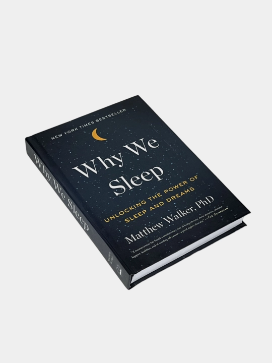 Why We Sleep, Matthew Walker