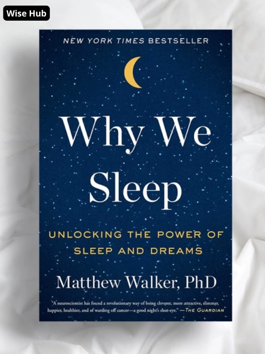 Why We Sleep, Matthew Walker
