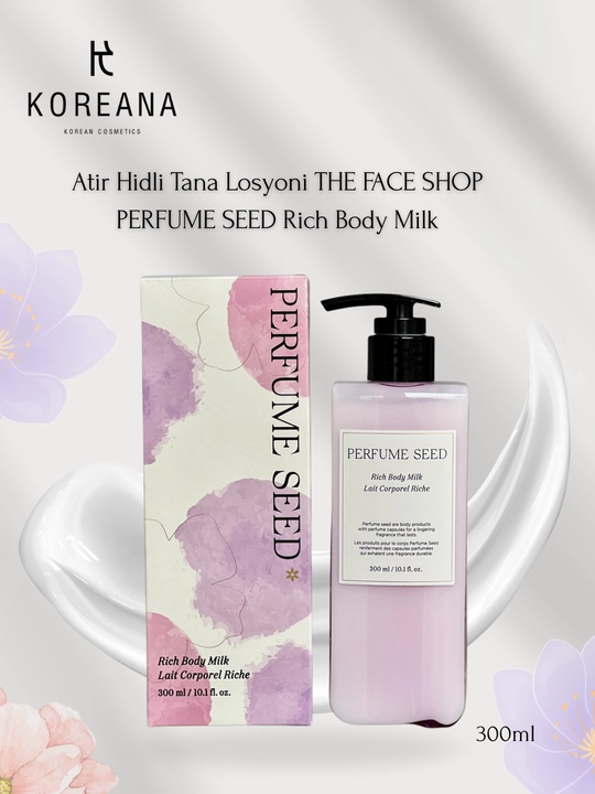 Питательный парфюмированный лосьон для тела The face shop PERFUME SEED Rich Body Milk 300 - 