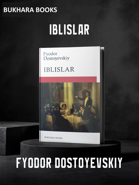 Иблислар, Ф. Достоевский - 