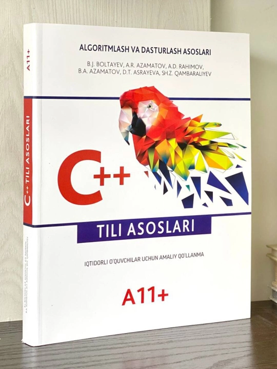 "C++ tili asoslari" - B.J. Boltayev - 