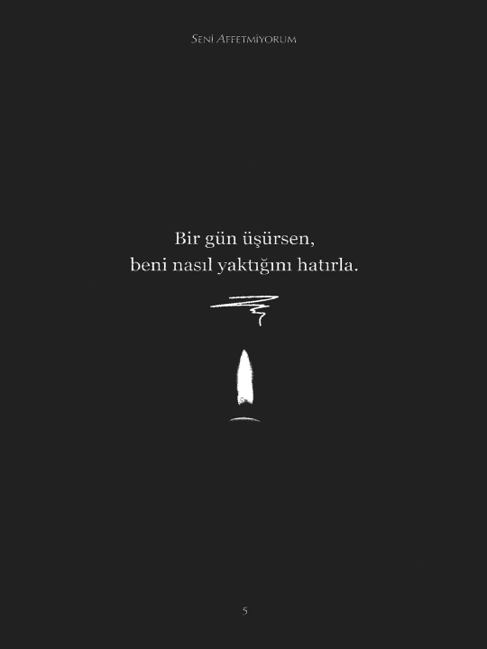 Seni Affetmiyorum