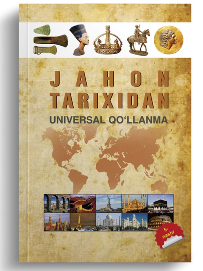 "Jahon tarixidan universal qo'llanma" - Abdulla Sharopov - 
