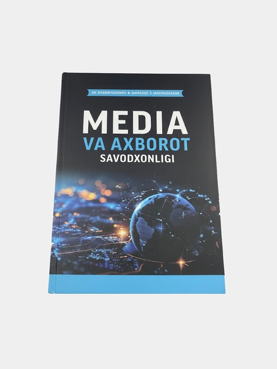 Медиа ва ахборот саводхонлиги, ш шарофаддинов, б, намазов, с, махмуджанов - 
