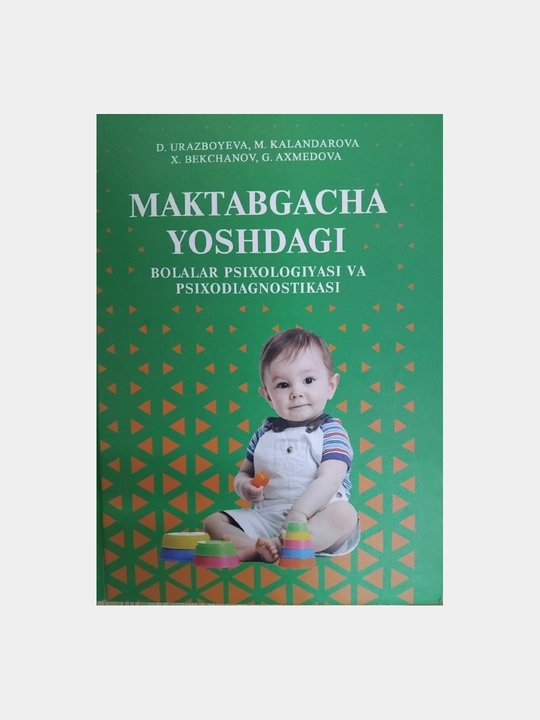 Maktabgacha yoshdagi bolalar psixologiyasi va psixodiagnostikasi - 