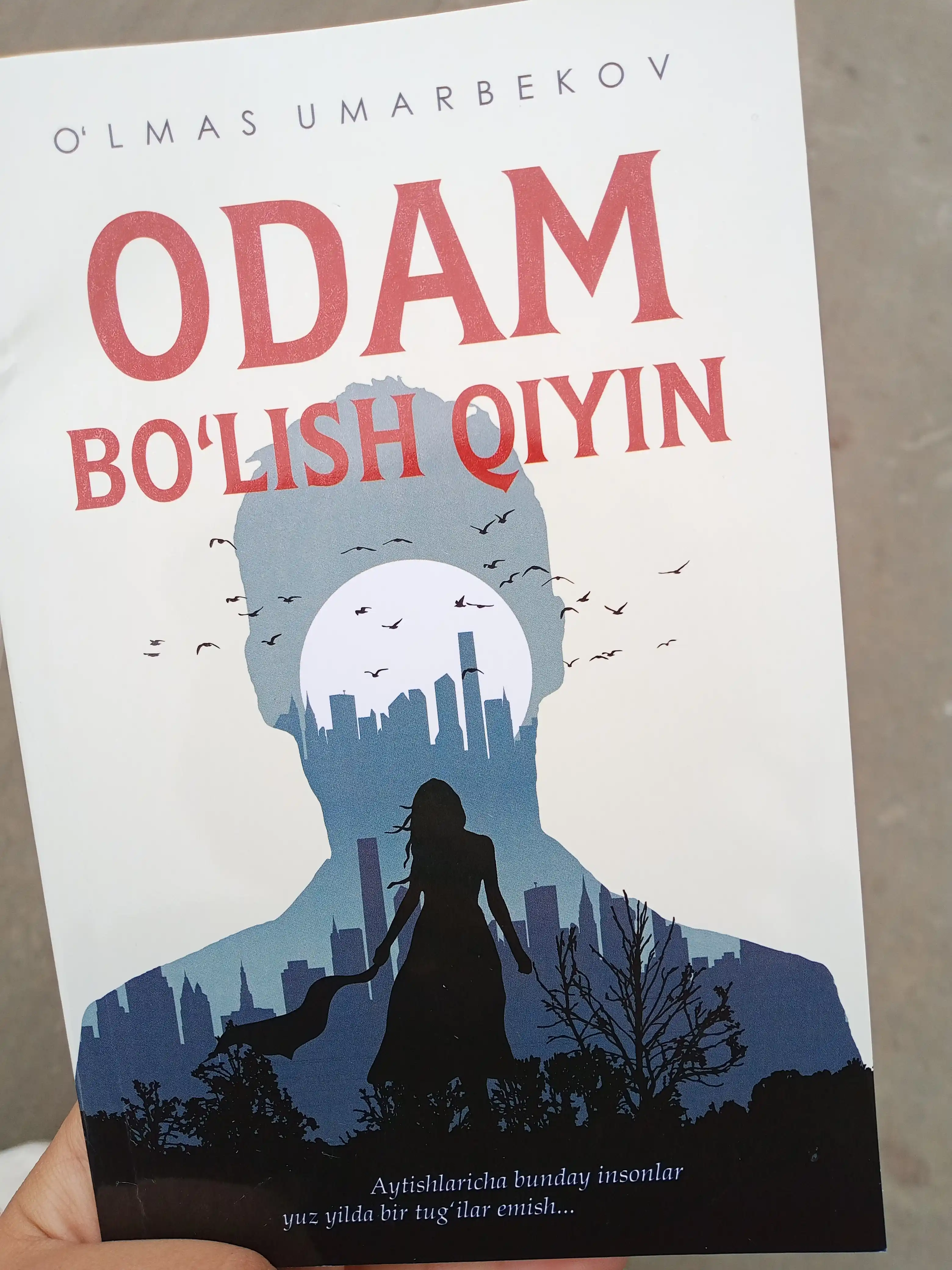 Kitob, Odam bo‘lish qiyin