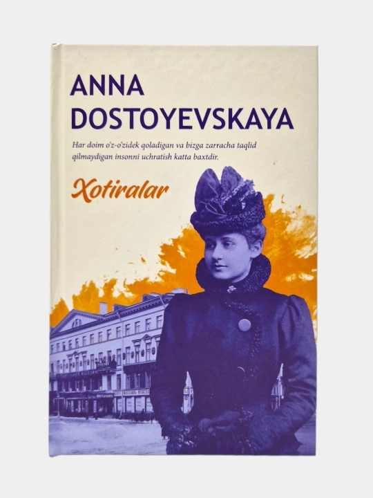 Xotiralar, Anna Dostoevskaya - 