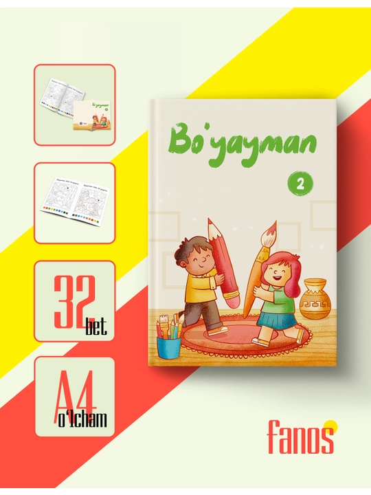 Bo‘yang, o‘rganing, zavqlaning, bolajonlar uchun ajoyib “Bo‘yayman” kitobi - 