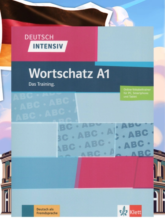 Deutsch Intensiv – Wortschatz A1 | Учебник по лексике немецкого языка уровень A1 формат A4