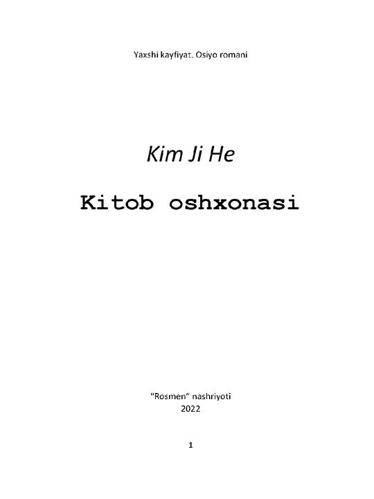 Kitob oshxonasi, Kim JI He