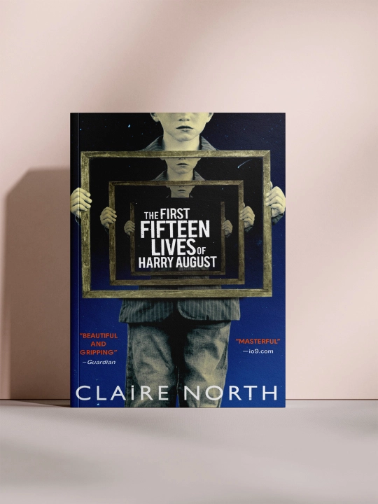 The First Fifteen Lives of Harry August - 