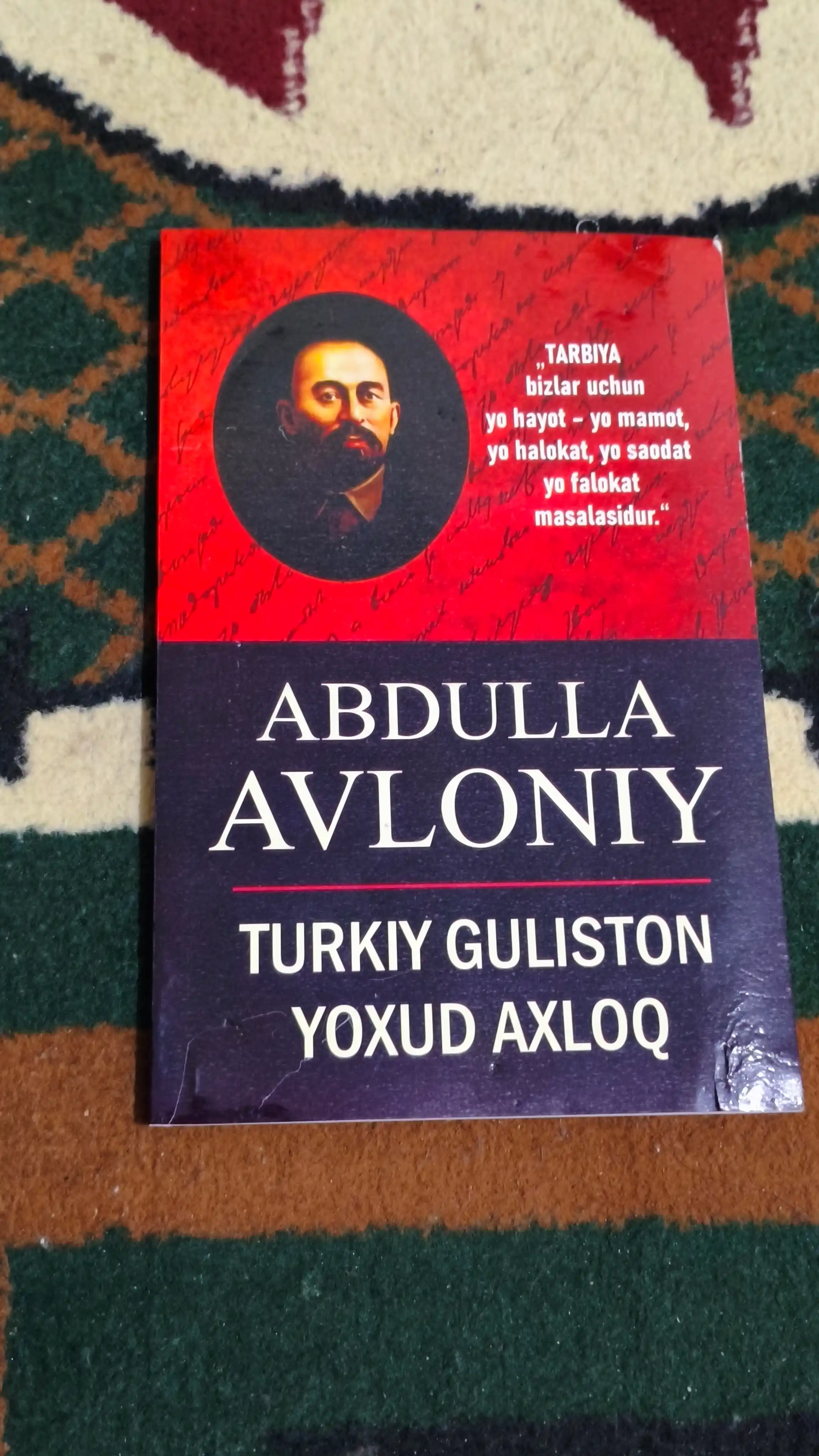 Turkiy Guliston yoxud axloq, Abdulla Avloniy