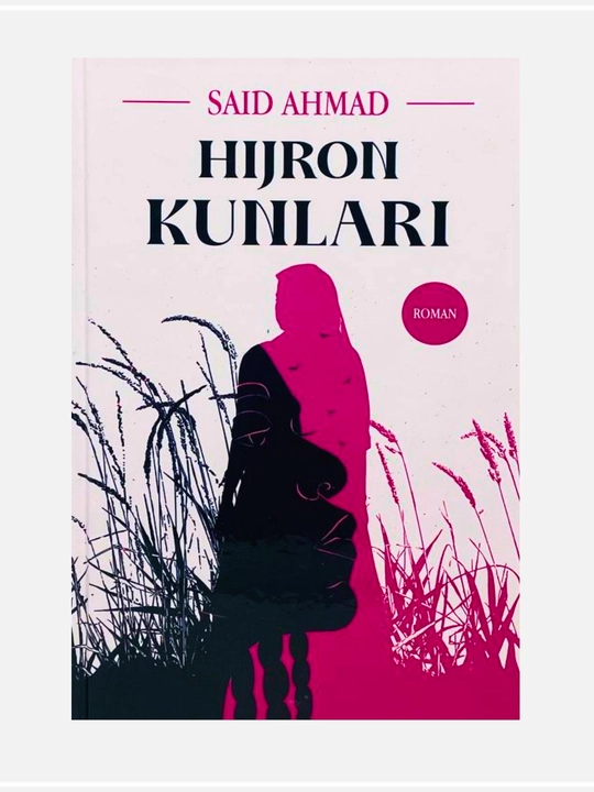 Hijron kunlari, Said Ahmad - 