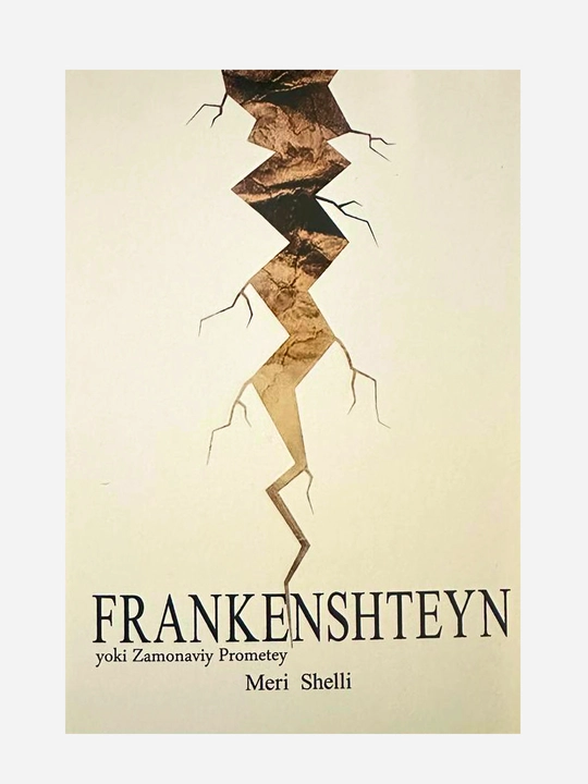 Frankenshteyn yoki Zamonaviy Prometey, Meri Shelli - 