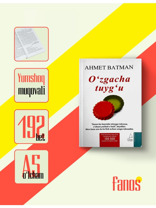 O'zgacha tuyg'u, Ahmet Batman - 