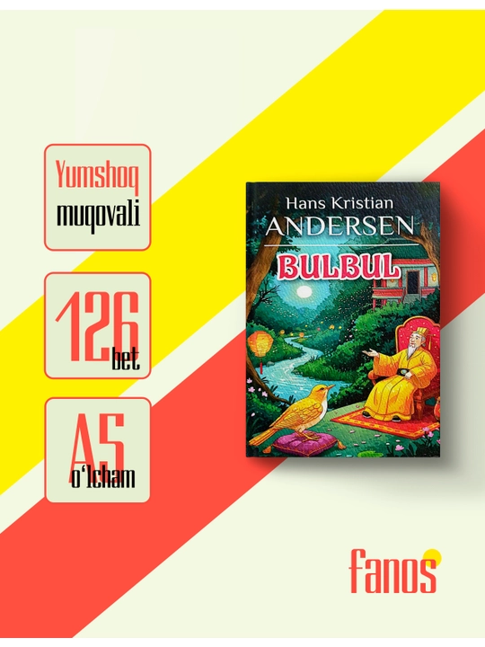 Kumush tangacha, Boychechak, Irkit o'rdakcha, Bulbul, Qor odam —  Hans Kristian Andersen - 
