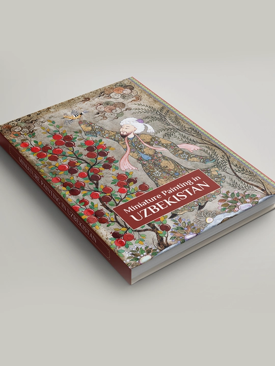 Miniature Painting in Uzbekistan: Strokes of Wisdom - 