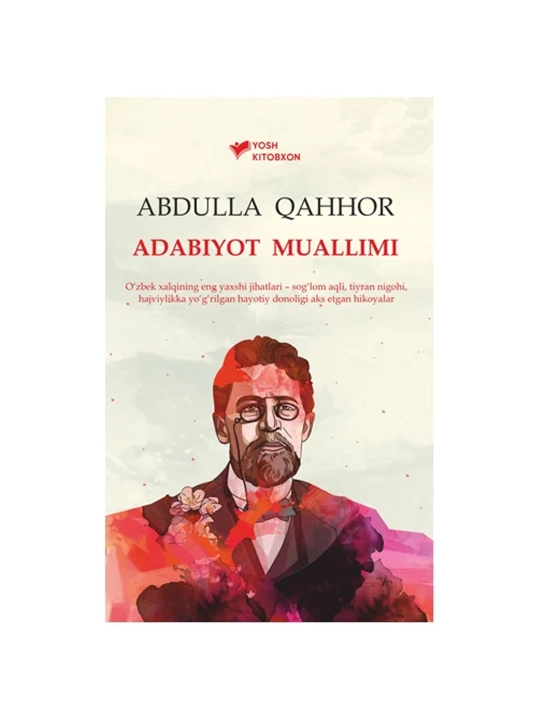 Abdulla Qahhor: Adabiyot muallimi - 