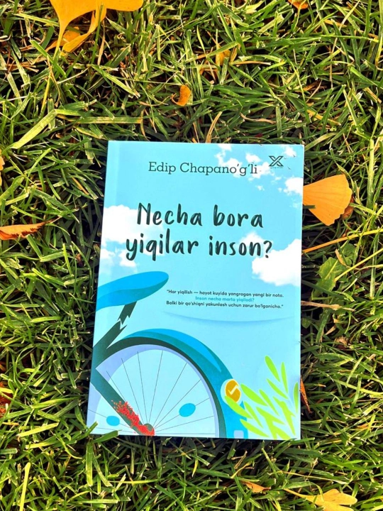 Necha bora yiqilar inson? — Edib Chapano‘g‘li