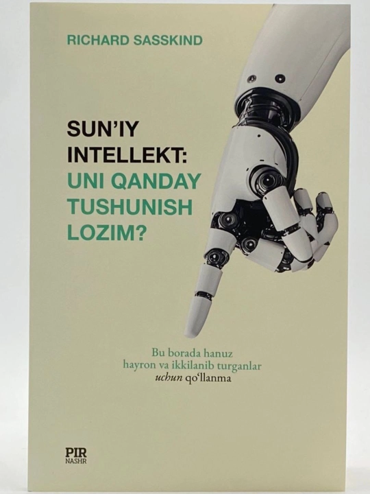 "Sun'iy intellekt: uni qanday tushunish mumkin?" - Richard Sasskind - 