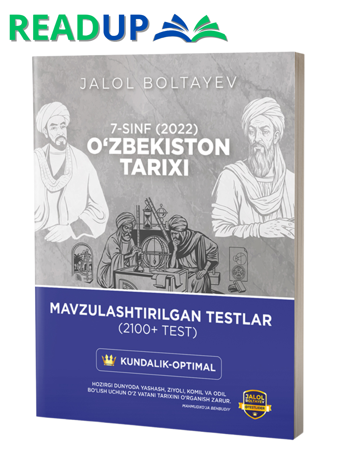 Ўзбекистон тарихи 7-синф Мавзуллаштирилган тестлар (2100+) |  Жалол Болтаев - 