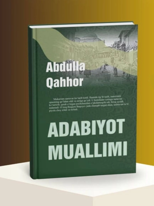 Abdulla Qahhor: Adabiyot muallimi Zabarjad Media - 