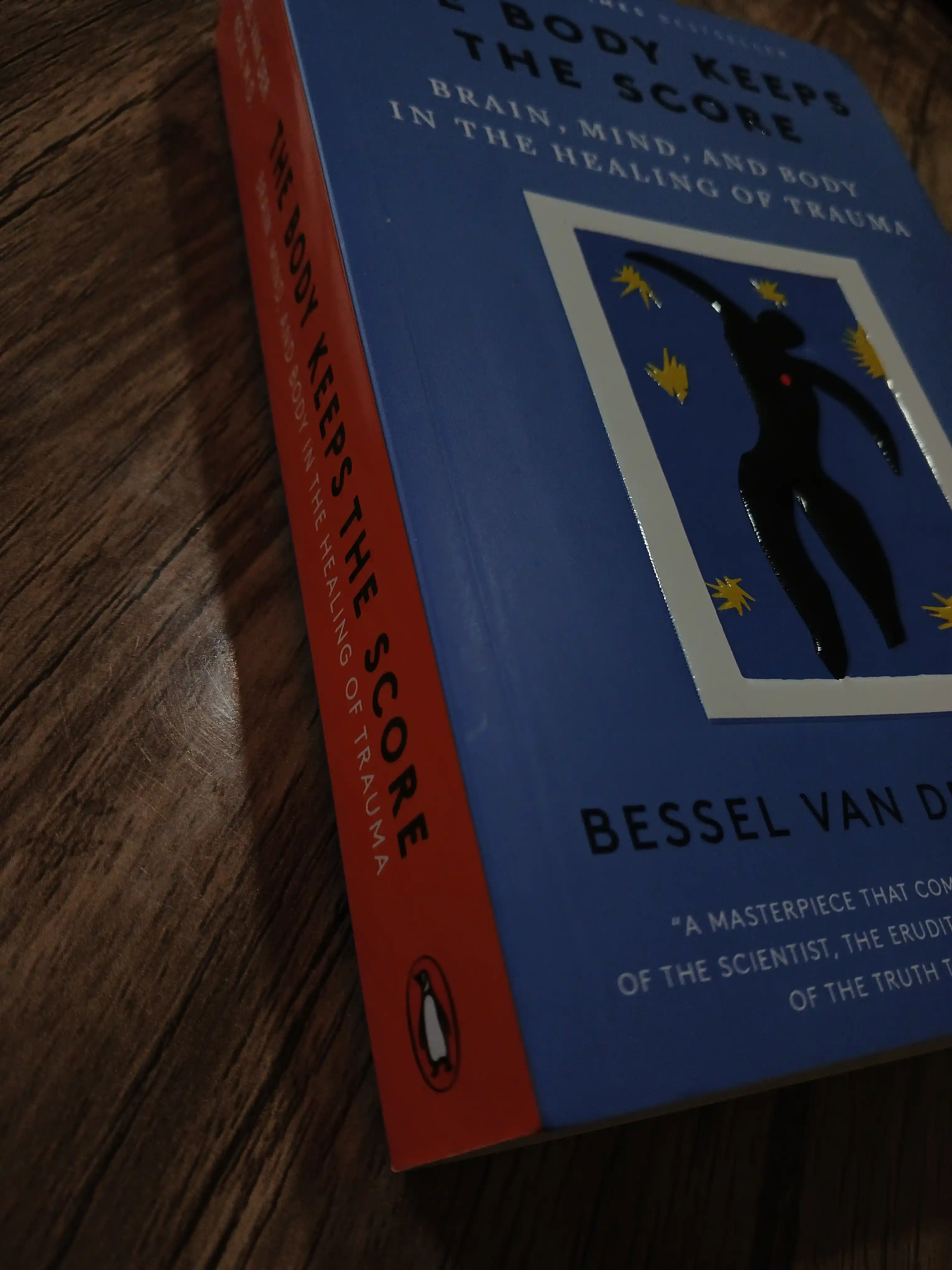 The Body Keeps the Score. Bessel Van Der Kolk
