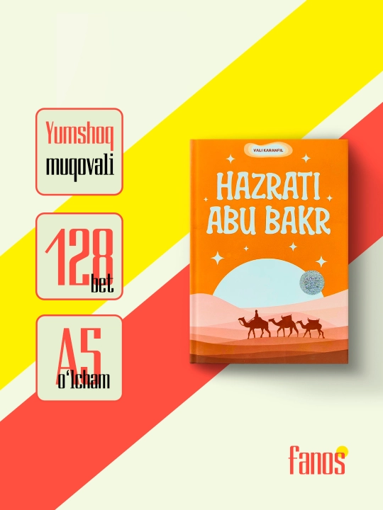 Hazrati Abu Bakr Siddiq, Hazrati Mus'ab ibn Umayr, Xolid ibn Valid, - 